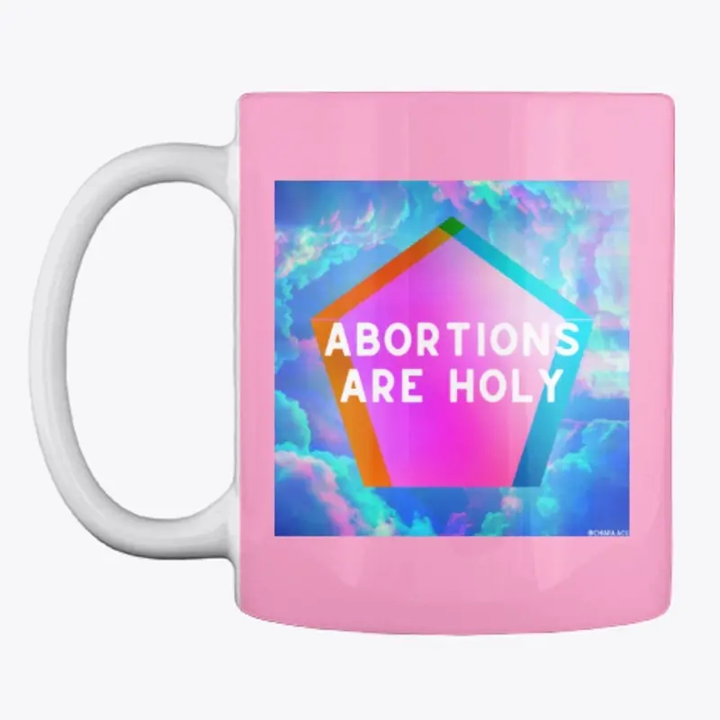 abortions are holy