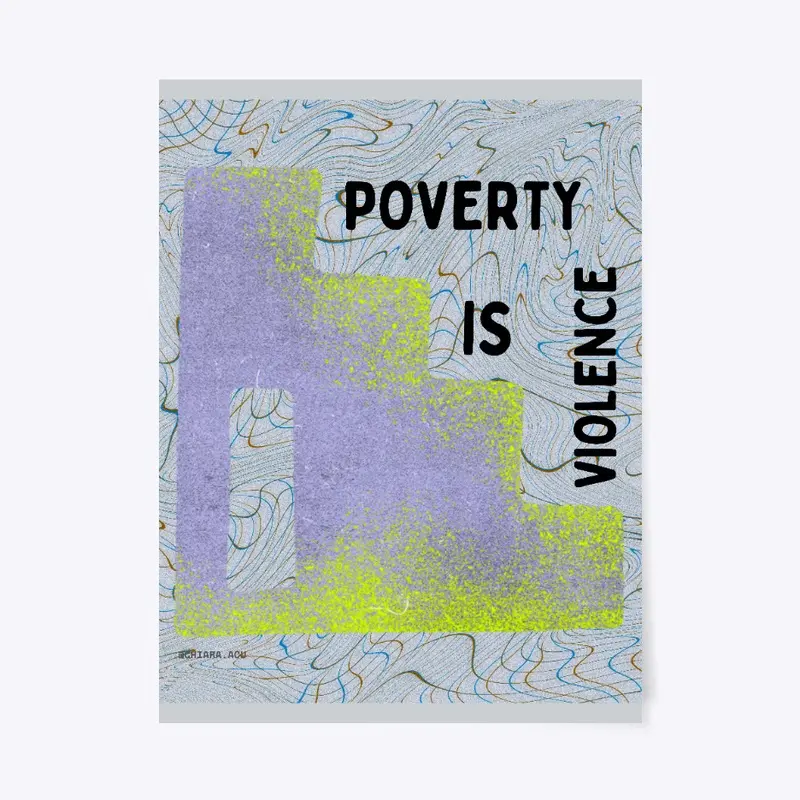 poverty is violence