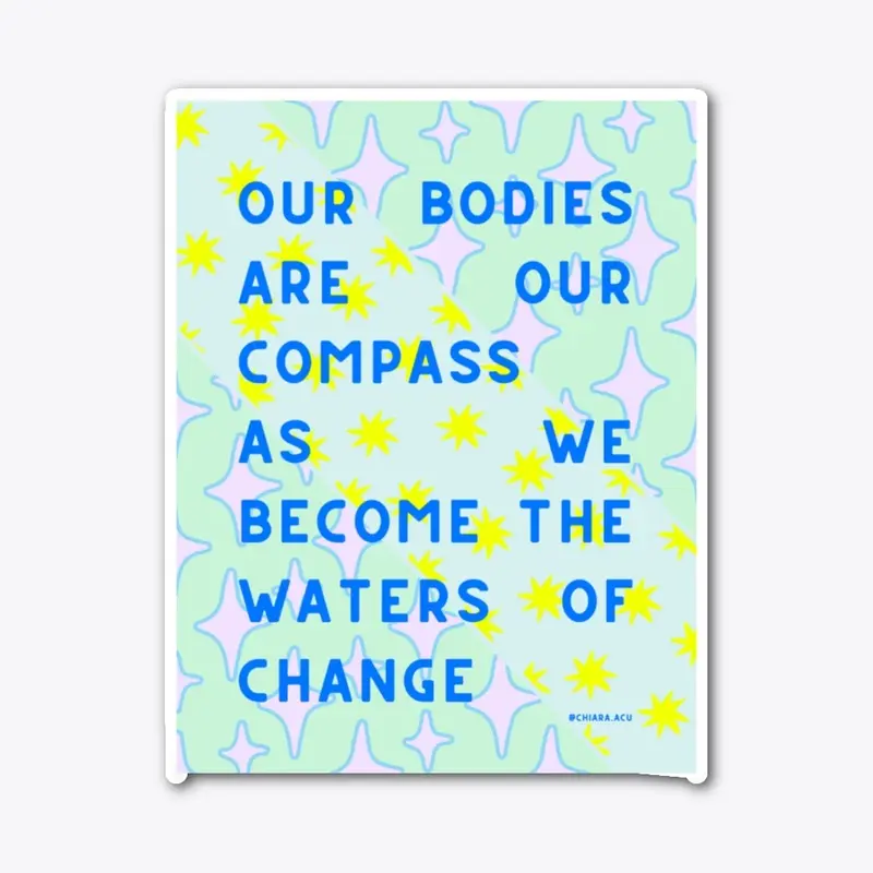 our bodies are our compass