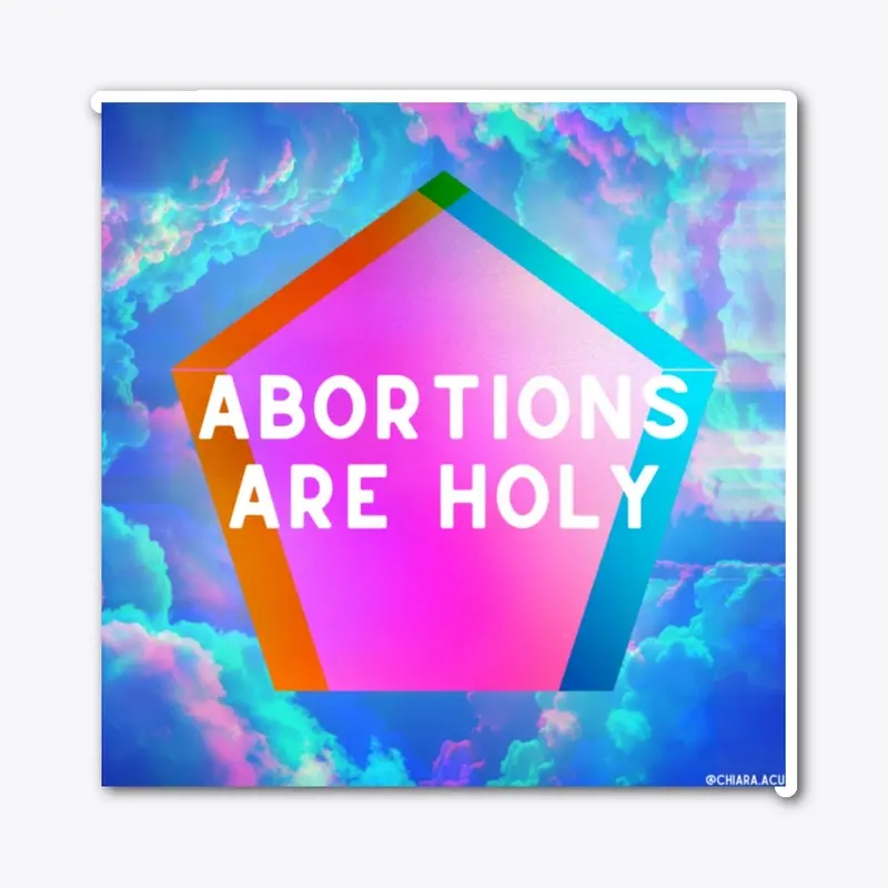 abortions are holy