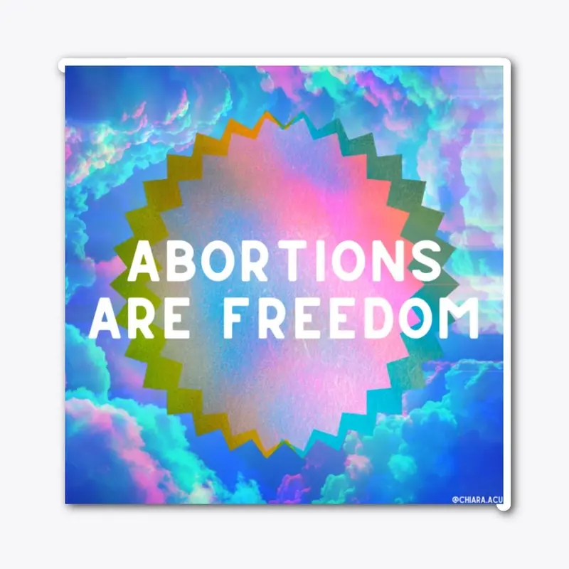 abortions are freedom